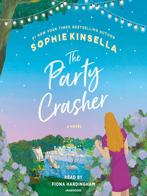 Title details for The Party Crasher by Sophie Kinsella - Available